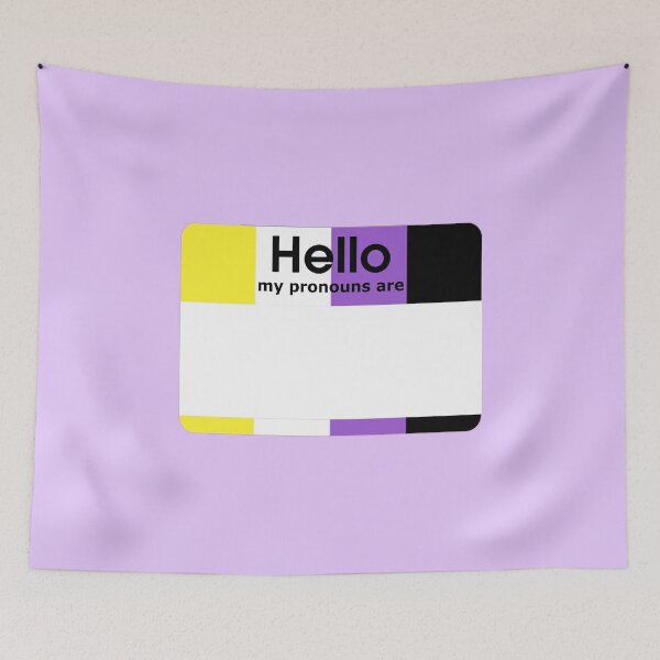 Item preview, Non Binary Hello My Pronouns Are BLANK Tag designed and sold by everything4eva.