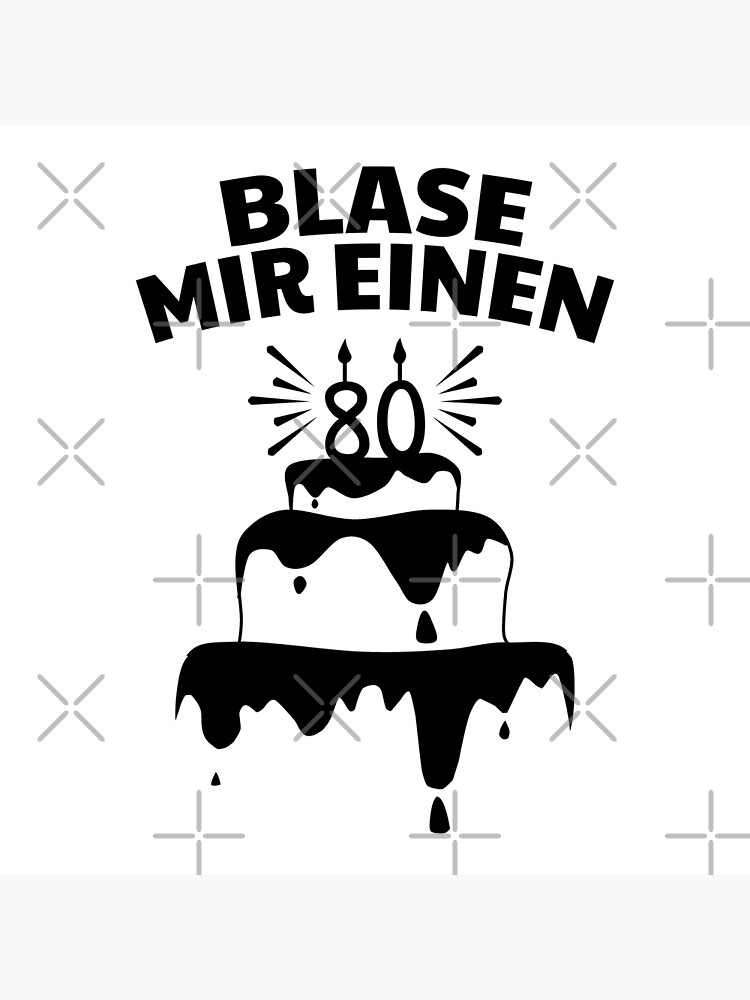 "80. Geburtstag lustige Zitate" Poster for Sale by itsRISstore Redbubble