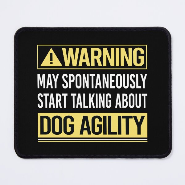 Item preview, Warning About Dog Agility Training designed and sold by WrightTrouble.