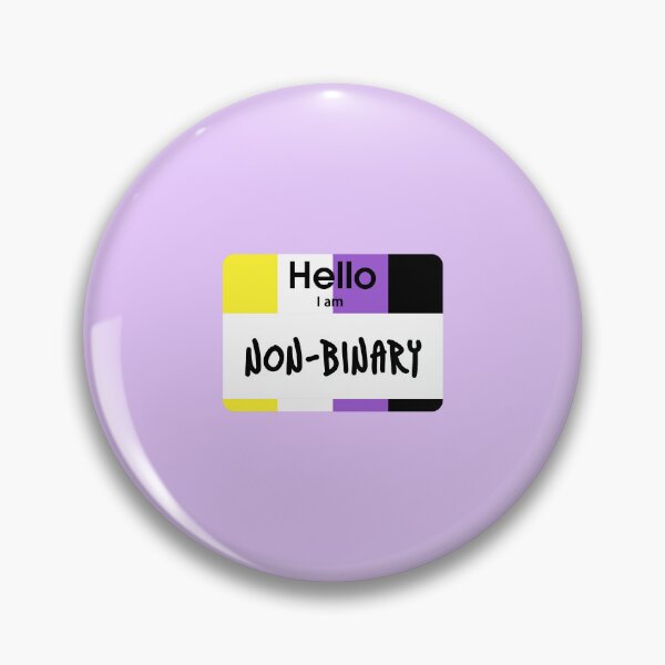 Item preview, Hello I Am Non Binary PRIDE Name Tag designed and sold by everything4eva.