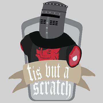 Tis But a Scratch - Monty Python And The Holy Grail - Magnet