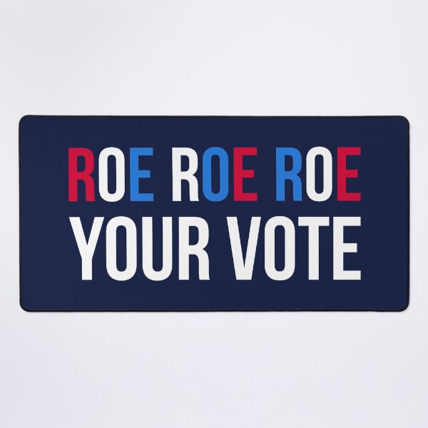 Item preview, Roe Your Vote II designed and sold by Lemon Pepper.
