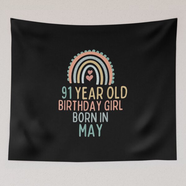 Item preview, 91 Year Old Birthday Girls Born In May Rainbow Crew designed and sold by Axelhellquis.