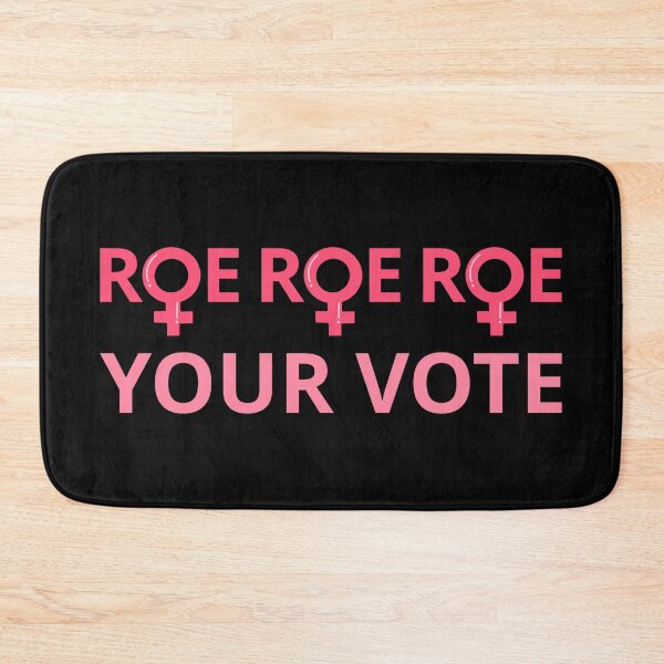 Item preview, Roe Your Vote IV designed and sold by Lemon Pepper.