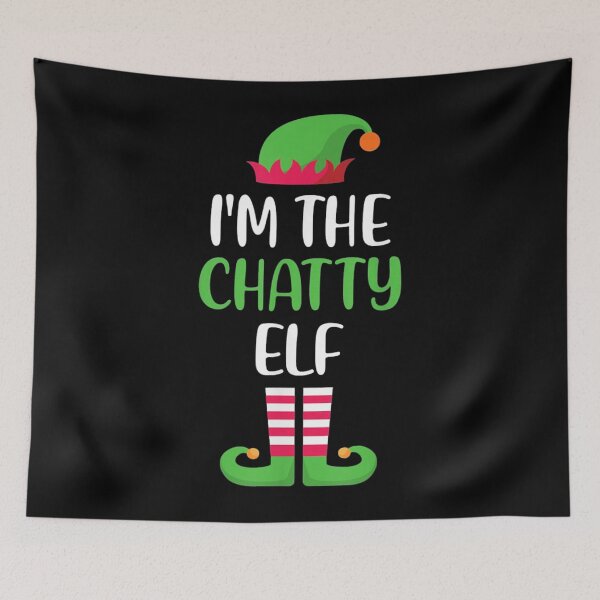 Item preview, I'm The Chatty Elf designed and sold by joykpritchett.