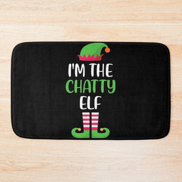 Item preview, I'm The Chatty Elf designed and sold by joykpritchett.