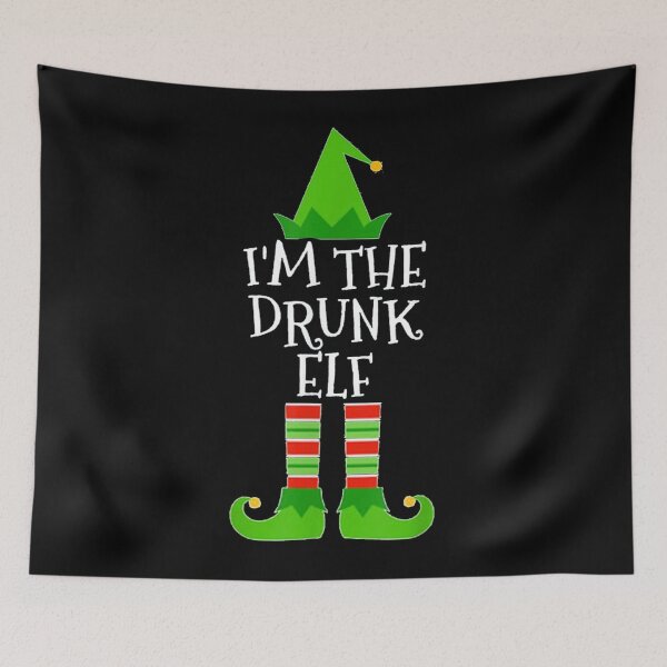 Item preview, I'm The Drunk Elf designed and sold by joykpritchett.
