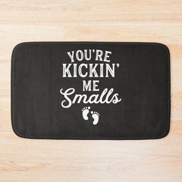 Item preview, You&x27;re kickin&x27; me smalls  Fitted T-Shirt designed and sold by PetraHerzogf.
