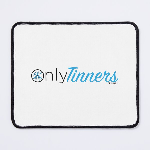 Item preview, Only Tinners designed and sold by Tradeology.