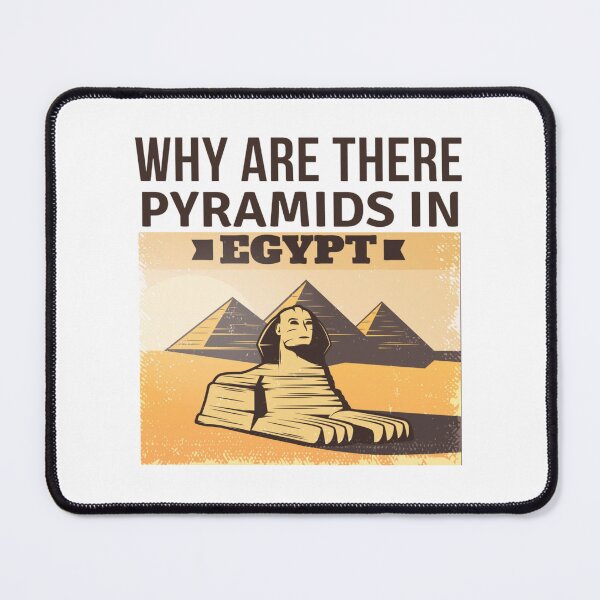 Item preview, Why Are There Pyramids In Egypt designed and sold by Nero9o.