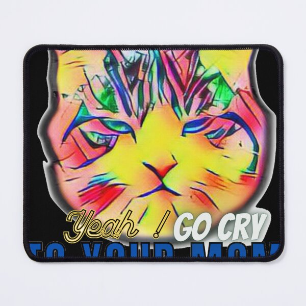 Item preview, Crying won't help you in front of this cat. designed and sold by nightspeed.