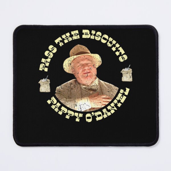 Item preview, Pass the Biscuits - Pappy O'Daniel - Pappy Odaniel designed and sold by JUNIPERSTEVEN.