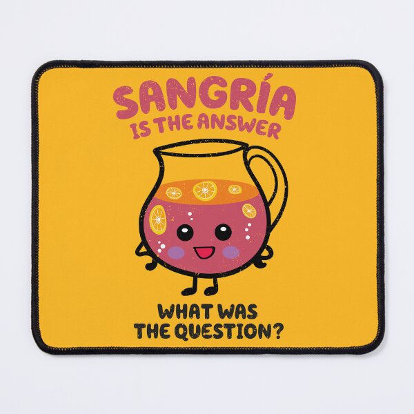 Item preview, Sangria is the answer designed and sold by VinagreShop.