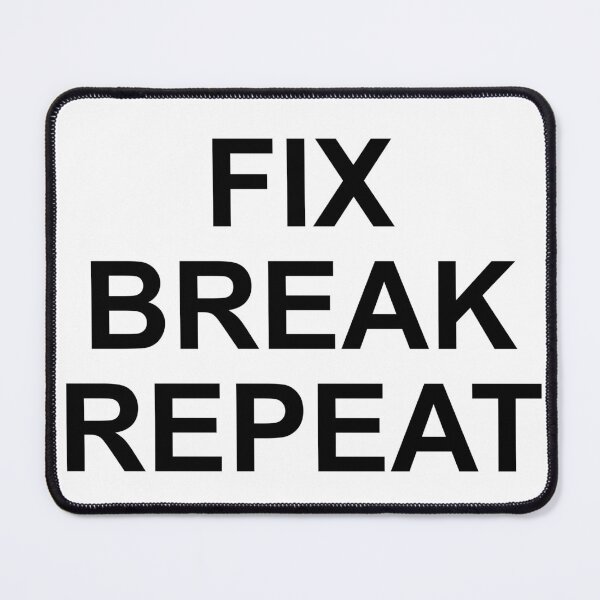 Item preview, FIX BREAK REPEAT designed and sold by HarrisonC.