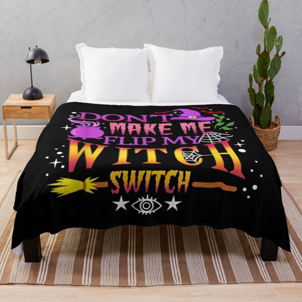 Item preview, Dont Make Me Flip My Witch Switch Halloween designed and sold by KylarDuffy.