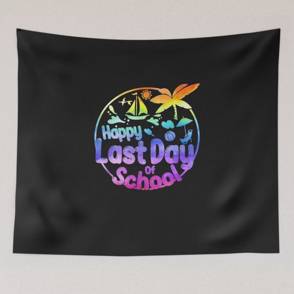 Item preview, Happy Last Day of School designed and sold by haxinhnezy.