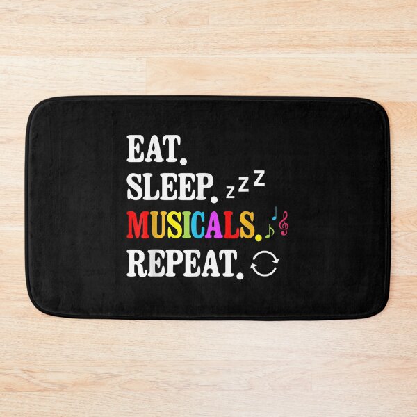 Item preview, Eat Sleep Musicals Repeat Actor Actress Theater Birthday designed and sold by Axelhellquis.
