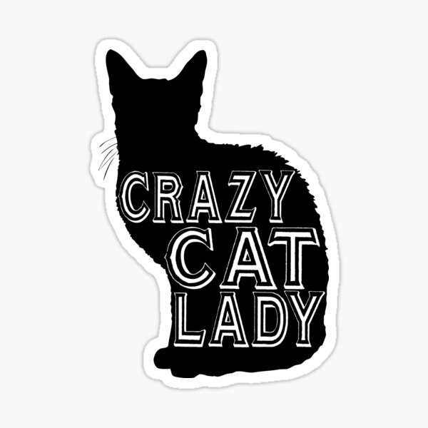 Item preview, Crazy cat lady - Funny cat saying. designed and sold by tillhunter.