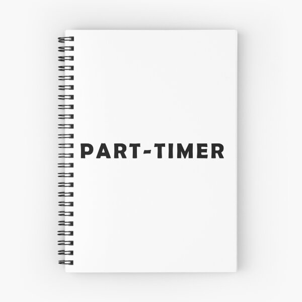 Item preview, Part-Timer designed and sold by LPDesignsUK.