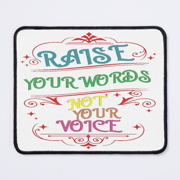 Item preview, Raise your words not your voice. designed and sold by adlkh.