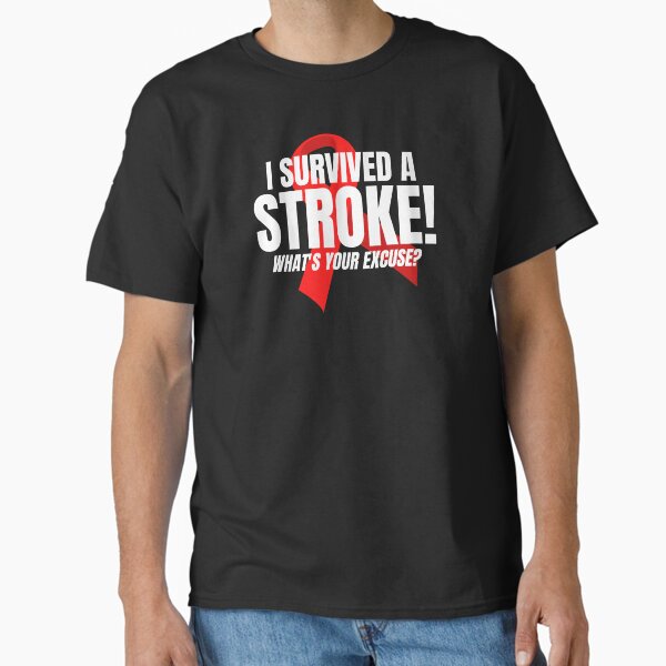 Item preview, Funny Stroke Survivor "I Survived a Stroke! What's Your Excuse?!?"  designed and sold by Simple429.