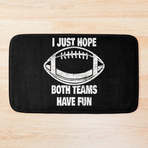 Item preview, I Just Hope Both Teams Have Fun Football Funny Football Lover Gift Idea designed and sold by Countrysmart.