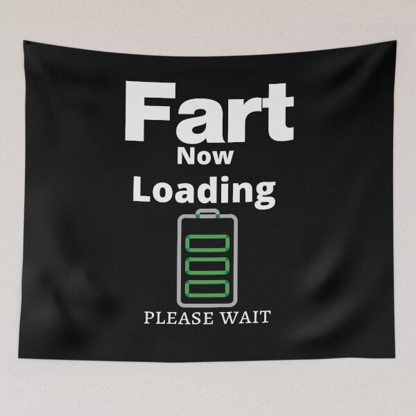 Item preview, Fart Now Loading funny dad joke designed and sold by loscustom1949.