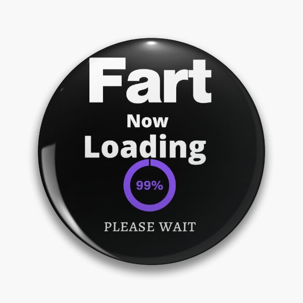 Item preview, Fart Now Loading funny dad joke designed and sold by loscustom1949.