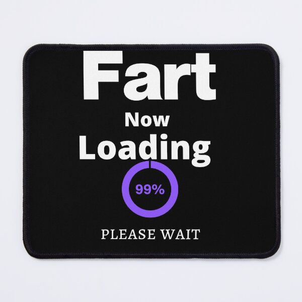 Item preview, Fart Now Loading funny dad joke designed and sold by loscustom1949.