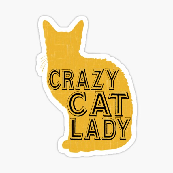 Item preview, Crazy cat lady - Funny cat saying. designed and sold by tillhunter.
