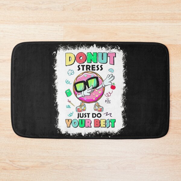 Item preview, Bleached Donut Stress Just Do Your Best designed and sold by kiemtiende84.