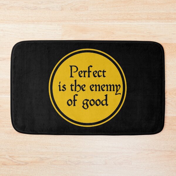 Item preview, Perfect Is The Enemy Of Good - Voltaire designed and sold by JourneyCreative.