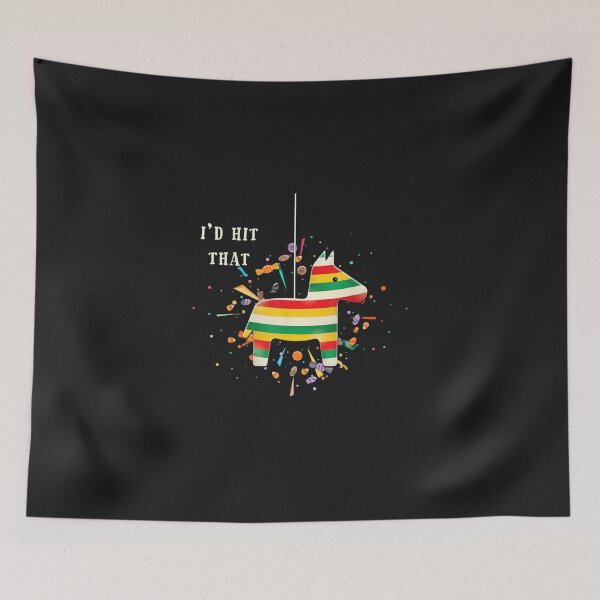 Item preview, I'd Hit That Pinata  designed and sold by lamviec1984.