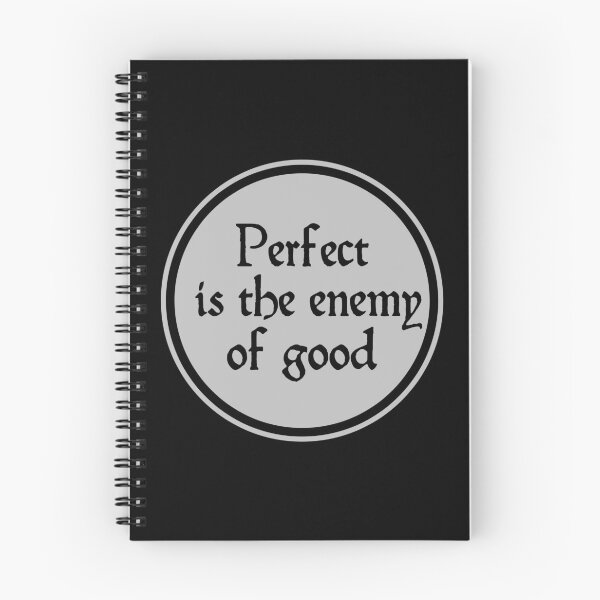 Item preview, Perfect Is The Enemy Of Good - Voltaire designed and sold by JourneyCreative.