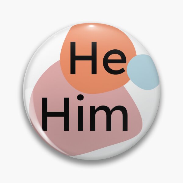 Item preview, He/Him Pronoun Design designed and sold by TherapyDesigns.