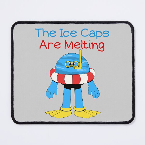 Item preview, The Ice Caps Are Melting designed and sold by FXR-Designs.