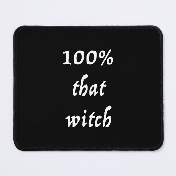 Item preview, 100% That Witch designed and sold by soundlesswaves.