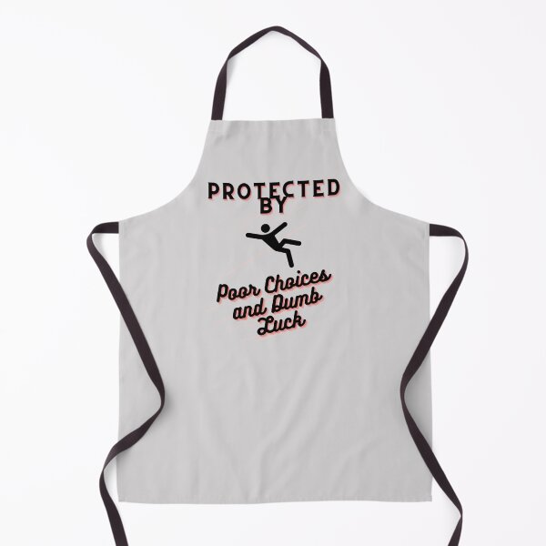 Item preview, Protected by Poor Choices and Dumb Luck designed and sold by VirtualFaries.