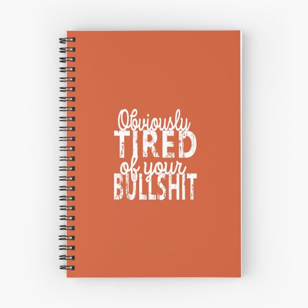 Item preview, Obviously Tired Of Your BS designed and sold by Moeez Javed.