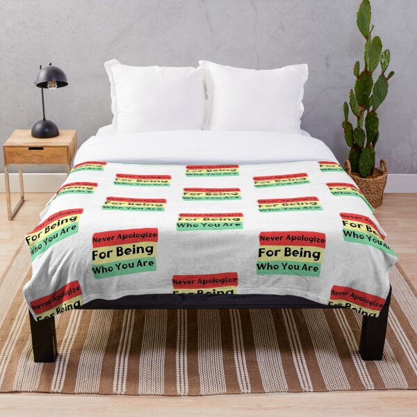 Item preview, Never apologize for being who you are  designed and sold by Shahd  Design.