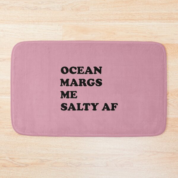 Item preview, Ocean Margs Me Salty AF designed and sold by Moeez Javed.
