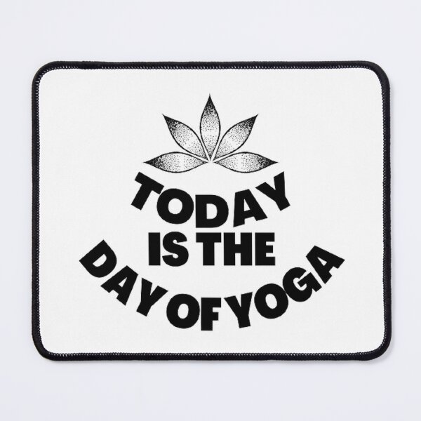 Item preview, Today is the day of yoga designed and sold by Hammy97.