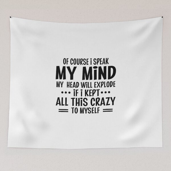 Item preview, Of Course I Speak My Mind My Head designed and sold by Moeez Javed.