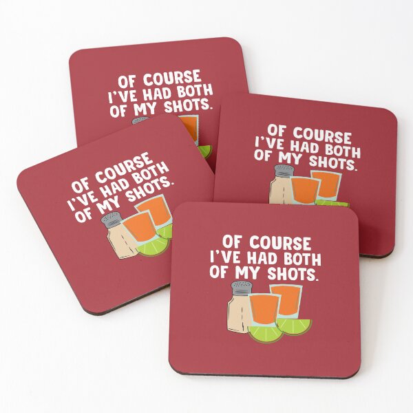 Item preview, Of Course Ive Had Both Of My Tequila Shots designed and sold by Moeez Javed.