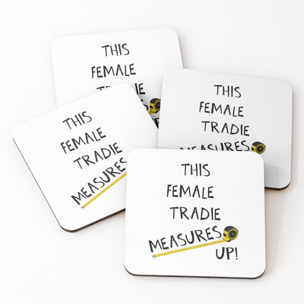 Item preview, THIS FEMALE TRADIE MEASURES UP! designed and sold by DomGDesign.