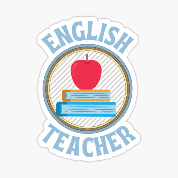 English Teacher Sticker For Sale By Reyadrrj Redbubble