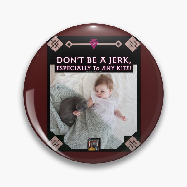 Item preview, Catmandu: Don’t Be A Jerk, Especially To Any Kits designed and sold by Walter G. Esselman.