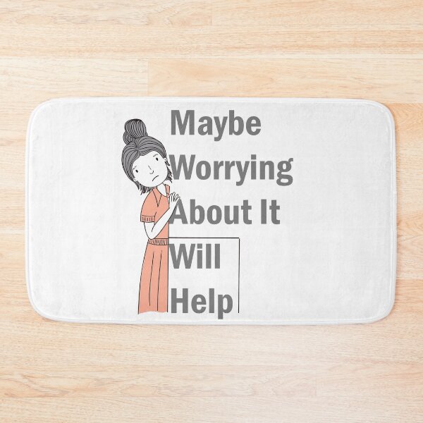 Item preview, maybe worrying about it will help designed and sold by LilaDiams.