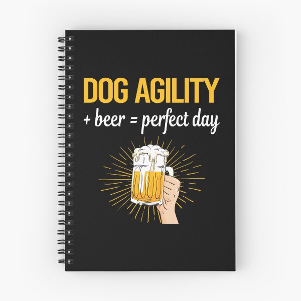 Item preview, Beer Perfect Day Dog Agility Training designed and sold by WigglesDailey.