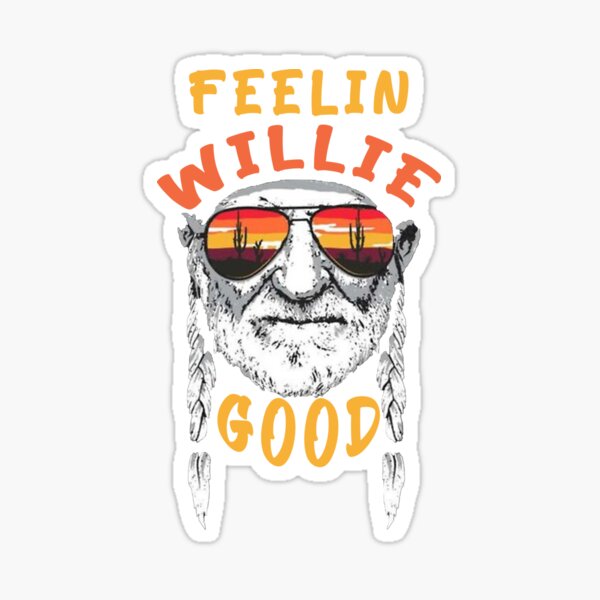 "feelin willie good - feelin willie lucky" Sticker for Sale by Bouba ...